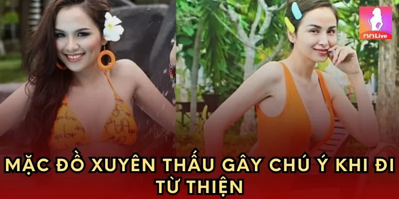 Mặc đồ xuyên thấu gây chú ý khi đi từ thiện